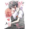 Whisper Me a Love Song 7