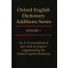 Oxford English Dictionary Additions Series: Volume 1
