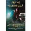První narozená - Amy Harmon