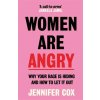 Women Are Angry (Jennifer Cox)(Brožovaná)