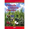Príroda a zdravie človeka - Zdeňka Ďuračková