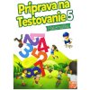 Príprava na testovanie Matematika 5.ročník