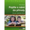 Pojďte s námi do přírody, Strakatá Mirka, 2010
