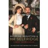 Shopping, Seduction & Mr Selfridge