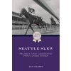 Seattle Slew: Racings First Undefeated Triple Crown Winner (Mearns Dan)