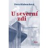 U severní zdi - Klabouchová Petra