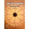 Jak žít snadněji - Recepty pro život - Eva Kalivodová Štichová
