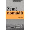 Země nomádů - Jessica Bruder
