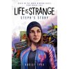 Gardners Kniha Life is Strange - Steph's Story
