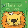 That's not my lion... - Fiona Watt