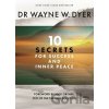 10 Secrets for Success and Inner Peace - Wayne Dyer