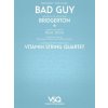 Bad Guy - Featured in the Netlix Series Bridgerton for String Quartet (O''connell Finneas,O''connell Billie Eilish)(Brožovaná)