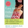 Easy to Love, Difficult to Discipline