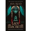 Lady Macbeth - Ava Reid