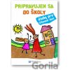 Pripravujem sa do školy - Svojtka&Co.