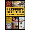 Prepper's Long-term Survival Guide (Pevná)