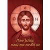 Pane Ježišu, nauč má modliť sa - Marcel Lukačik