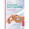 Schmerzfrei durch Fingerdruck (Marlene Weinmann)(Brožovaná)