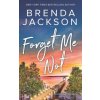 Forget Me Not (Brenda Jackson)(Brožovaná)