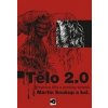 Tělo 2.0 - Martin Soukup