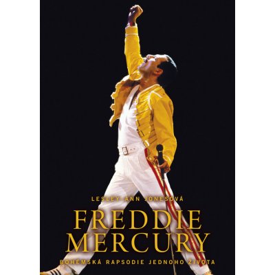 Freddie Mercury - Bohémska rapsódia jedného života - Lesley-Ann Jones