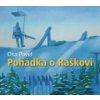 Pohádka o Raškovi