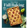 Taste of Home Fall Baking: The Breads, Pies, Cakes and Cookies That Make Autumn the Most Delicious Time of Year