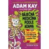 Báječná medicína podle Adama - Adam Kay