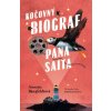 Kočovný biograf pana Saita - Annette Bjergfeldtová
