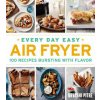 Every Day Easy Air Fryer (Urvashi Pitre)(Brožovaná)