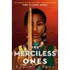 Gilded Ones #2: The Merciless Ones