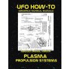 Plasma Propulsion Systems: Scans of Government Archived Data on Advanced Tech (Luke Fortune)(Brožovaná)