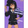 Non tormentarmi, Nagatoro! (Nanashi)(Brožovaná)