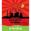 E-kniha Moje dětství na draka - Šárka Rosová Váňová