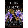 Trůn padlých (Kerri Maniscalco)