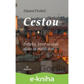 Cestou - Eduard Drobný