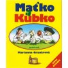 Maťko a Kubko Marianna Grznárová
