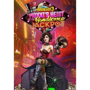 Borderlands 3: Moxxi's Heist Of The Handsome Jackpot