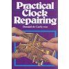 Practical Clock Repairing (Donald De Carle)(Pevná)