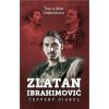 Zlatan Ibrahimovič: Červený diabol - Oldfield Tom