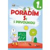 Poradím si s prvoukou 1. ročník (Iva Nováková)