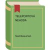 Teleportová nehoda - Beauman Ned