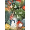 Mystery of the Colour Thief (Ewa Jozefkowicz)(Brožovaná)