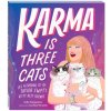 Mudpuppy Karma sú tri mačky: Život podľa najlepších kamarátok Taylor Swift a ich mačiek -
