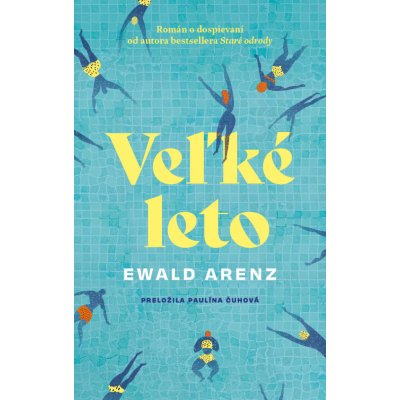 Veľké leto - Ewald Arenz