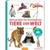 Mein großes Geräuschebuch - Tiere der Welt