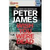 Wish You Were Dead - Peter James