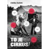 To je cirkus