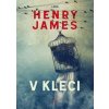 V kleci - Henry James
