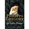 Little House (Philippa Gregory)(Brožovaná)